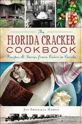 Book cover of The Florida Cracker Cookbook by Joy Sheffield Harris