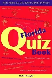 Book cover of The Florida Quiz Book by Hollee Temple