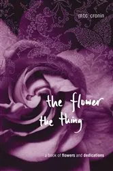 Book cover of The Flower, the Thing by Margie Cronin
