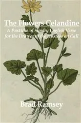 Book cover of The Flowers Celandine by Brad Ramsey