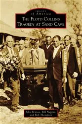 Book cover of The Floyd Collins Tragedy at Sand Cave by John Benton