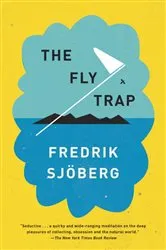 Book cover of The Fly Trap by Fredrik Sjöberg