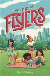 Book cover of The Flyers by Beth Turley