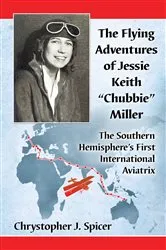 Book cover of The Flying Adventures of Jessie Keith 