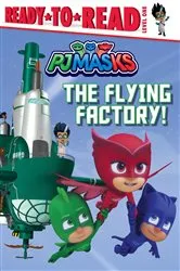 Book cover of The Flying Factory! by May Nakamura