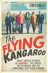Book cover of The Flying Kangaroo by Jim Eames