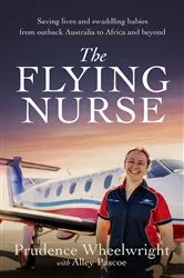 Book cover of The Flying Nurse by Prudence Wheelwright