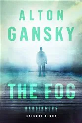 Book cover of The Fog (Harbingers) by Alton Gansky