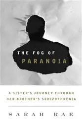 Book cover of The Fog of Paranoia by Sarah Rae