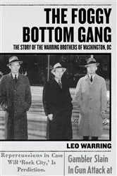 Book cover of The Foggy Bottom Gang by Leo Warring
