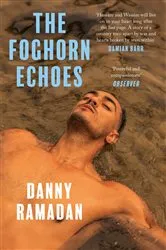 Book cover of The Foghorn Echoes by Danny Ramadan