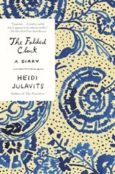 Book cover of The Folded Clock by Heidi Julavits