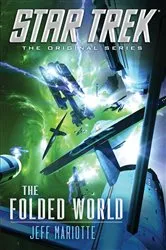 Book cover of The Folded World by Jeff Mariotte