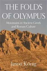 Book cover of The Folds of Olympus by Jason König