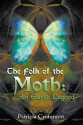 Book cover of The Folk of the Moth by Patricia Crommett