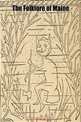 Book cover of The Folklore of Maine by Unknown