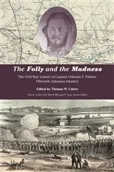 Book cover of The Folly and the Madness by Thomas W. Cutrer