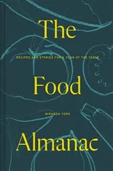 Book cover of The Food Almanac by Miranda York