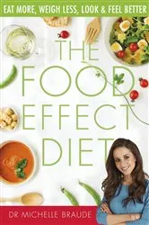Book cover of The Food Effect Diet by Michelle Braude