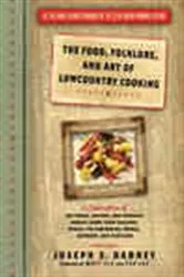 Book cover of The Food, Folklore, and Art of Lowcountry Cooking by Joseph Dabney