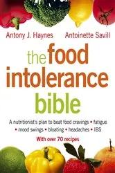 Book cover of The Food Intolerance Bible by Antoinette Savill