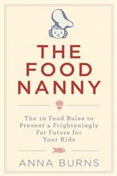 Book cover of The Food Nanny by Anna Burns