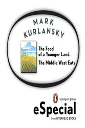 Book cover of The Food of a Younger Land by Mark Kurlansky