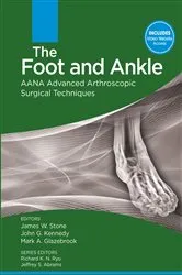 Book cover of The Foot and Ankle by James Stone