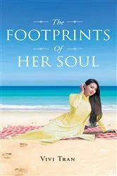 Book cover of The Footprints Of Her Soul by Vivi Tran