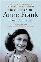 Book cover of The Footsteps of Anne Frank by Ernst Schnabel