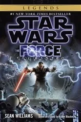 Book cover of The Force Unleashed: Star Wars Legends by Sean Williams