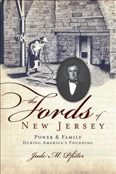 Book cover of The Fords of New Jersey by Jude M. Pfister