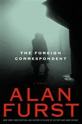 Book cover of The Foreign Correspondent by Alan Furst