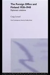Book cover of The Foreign Office and Finland by Craig Gerrard