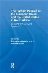 Book cover of The Foreign Policies of the European Union and the United States in North Africa by Francesco Cavatorta