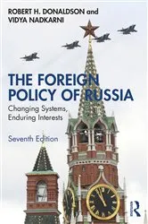Book cover of The Foreign Policy of Russia (7th ed.) by Robert H. Donaldson