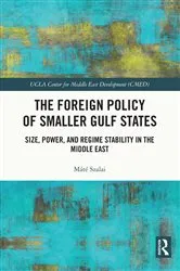 Book cover of The Foreign Policy of Smaller Gulf States by Máté Szalai
