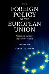 Book cover of The Foreign Policy of the European Union (3rd ed.) by Federiga Bindi