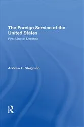 Book cover of The Foreign Service Of The United States by Andrew L Steigman
