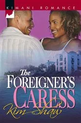 Book cover of The Foreigner's Caress by Kim Shaw