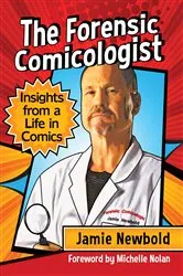 Book cover of The Forensic Comicologist by Jamie Newbold