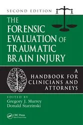 Book cover of The Forensic Evaluation of Traumatic Brain Injury (2nd ed.) by Unknown