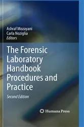 Book cover of The Forensic Laboratory Handbook Procedures and Practice (2nd ed.) by Ashraf Mozayani