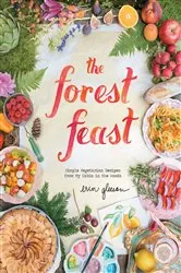 Book cover of The Forest Feast by Erin Gleeson