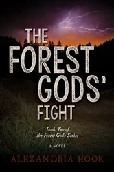 Book cover of The Forest Gods' Fight by Alexandria Hook