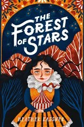 Book cover of The Forest of Stars by Heather Kassner