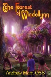 Book cover of The Forest of Windellynn by Andrew Marr