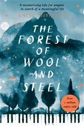 Book cover of The Forest of Wool and Steel by Natsu Miyashita