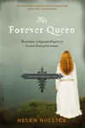 Book cover of The Forever Queen by Helen Hollick