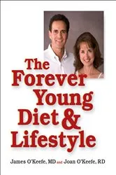 Book cover of The Forever Young Diet & Lifestyle by James H. O'Keefe